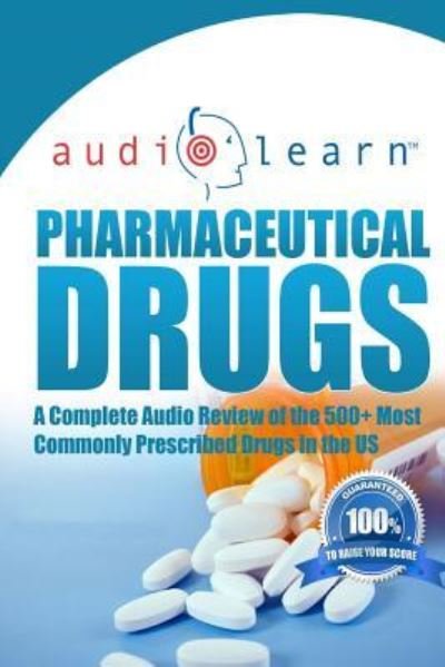 Cover for Audiolearn Pharmacy Content Team · Pharmaceutical Drugs AudioLearn (Paperback Book) (2015)