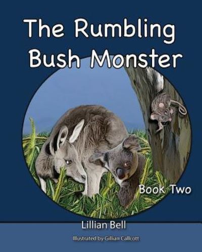 Cover for Lillian Bell · The Rumbling Bush Monster (Paperback Book) (2015)