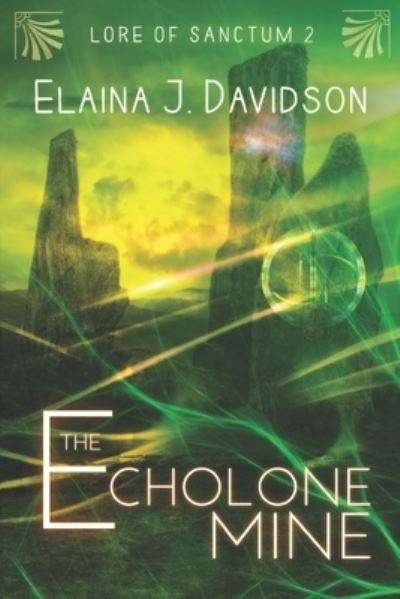 Cover for Elaina J Davidson · The Echolone Mine (Paperback Book) (2015)