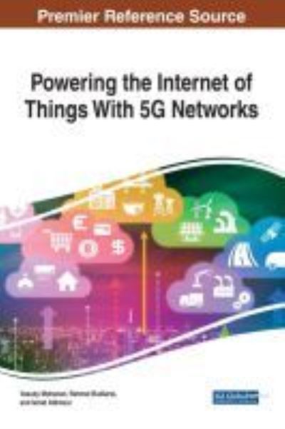 Cover for Vasuky Mohanan · Powering the Internet of Things With 5G Networks (Hardcover Book) (2017)