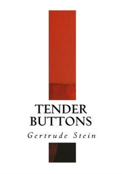 Cover for Gertrude Stein · Tender Buttons (Taschenbuch) (2016)