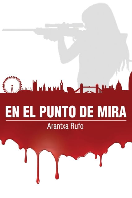 Cover for Arantxa Rufo · En el punto de mira (Paperback Bog) (2020)