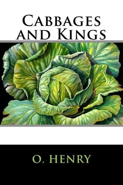 Cover for O Henry · Cabbages and Kings (Paperback Book) (2016)