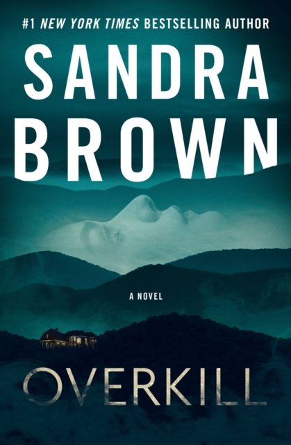 Cover for Sandra Brown · Overkill (Pocketbok) (2023)
