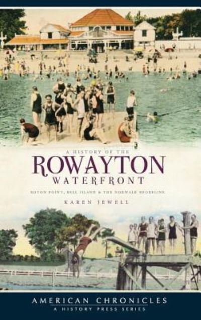 Cover for Karen Jewell · A History of the Rowayton Waterfront (Hardcover Book) (2010)