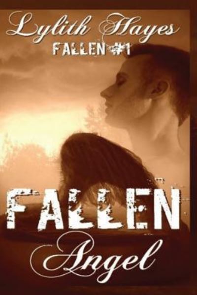 Cover for Lylith C Hayes · Fallen Angel (Paperback Book) (2017)