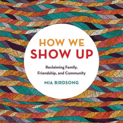 Cover for Mia Birdsong · How We Show Up (CD) (2020)