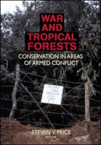 Cover for Steven Price · War and Tropical Forests: Conservation in Areas of Armed Conflict (Paperback Bog) (2003)