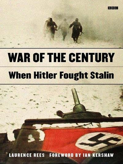 Cover for Laurence Rees · War of the Century (Innbunden bok) (2000)