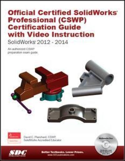 Cover for David C. Planchard · Official Certified SolidWorks Professional (CSWP) Certification Guide 2014 (Paperback Book) (2014)