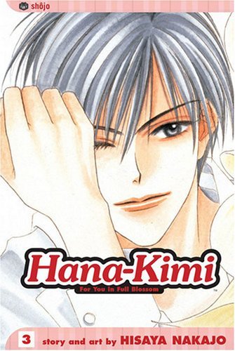 Cover for Hisaya Nakajo · Hana-Kimi, Vol. 3 - Hana-Kimi (Paperback Book) [1st edition] (2005)