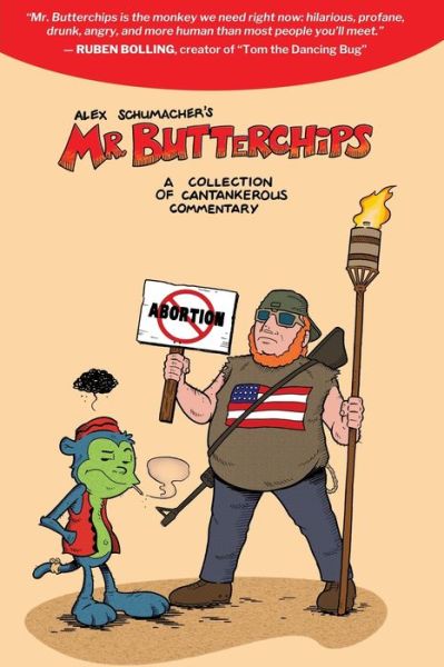 Cover for Alex Schumacher · Mr Butterchips - A Collection of Cantankerous Commentary (Paperback Book) (2020)