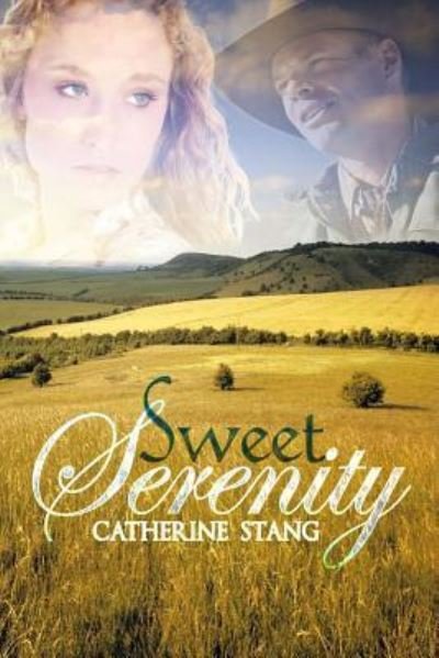 Cover for Catherine Stang · Sweet Serenity (Paperback Bog) (2016)