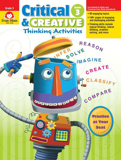 Cover for Evan-moor Educational Publishers · Critical and Creative Thinking Activities, Grade 3 (Teacher) (Paperback Book) (2008)