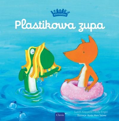 Cover for Judith Koppens · Plastikowa zupa (Plastic Soup, Polish) (Innbunden bok) (2024)