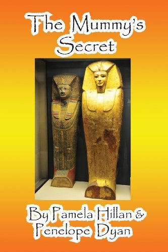 Cover for Penelope Dyan · The Mummy's Secret (Taschenbuch) (2013)