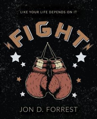 Cover for Jon D Forrest · Fight (Pocketbok) (2019)