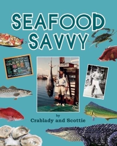 Cover for Crablady Fraser · Seafood Savvy (Pocketbok) (2020)