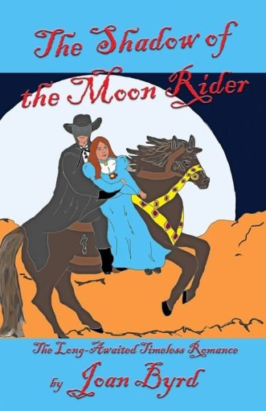 Cover for Joan Byrd · The Shadow of the Moon Rider (Taschenbuch) (2020)