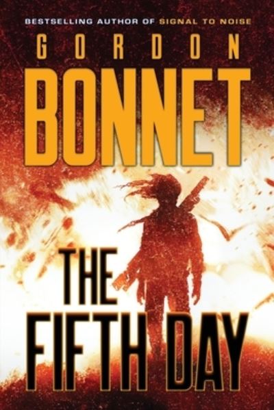 Cover for Gordon Bonnet · The Fifth Day (Paperback Book) (2018)