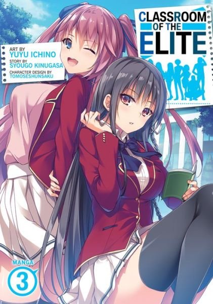 Cover for Syougo Kinugasa · Classroom of the Elite (Manga) Vol. 3 - Classroom of the Elite (Manga) (Taschenbuch) (2022)
