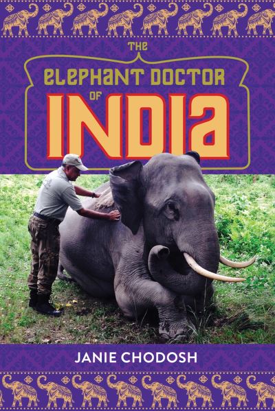 Cover for Janie Chodosh · Elephant Doctor of India (Bog) (2023)