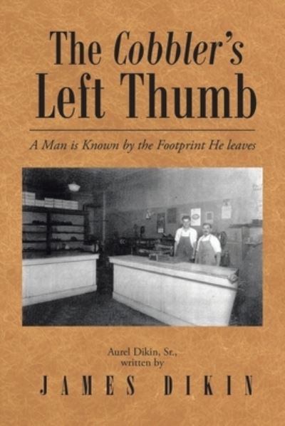 Cover for James Dikin · The Cobbler's Left Thumb (Paperback Book) (2020)