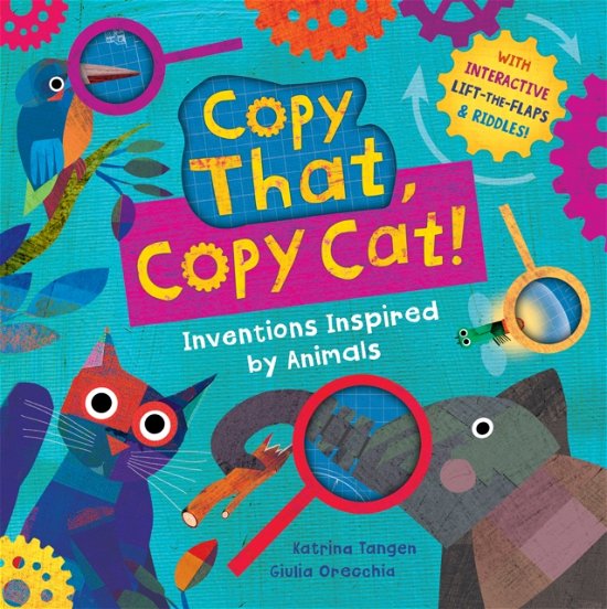 Cover for Katrina Tangen · Copy That, Copy Cat!: Inventions Inspired by Animals - Interactive Science Surprises (Kartongbok) (2023)