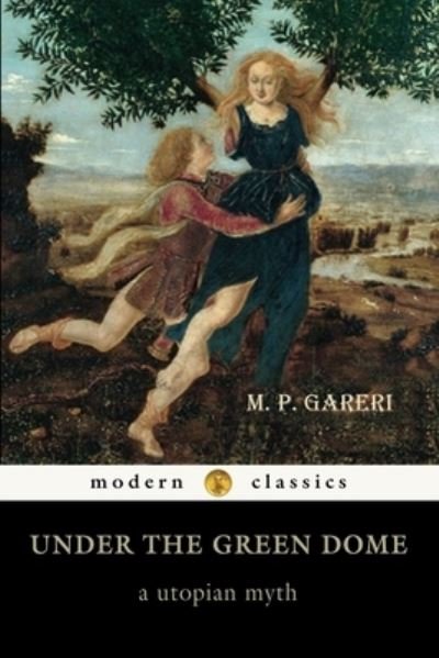 Cover for M P Gareri · Under the Green Dome (Taschenbuch) (2020)
