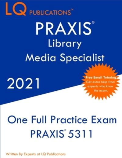 Cover for Lq Publications · PRAXIS Library Media Specialist (Paperback Book) (2021)