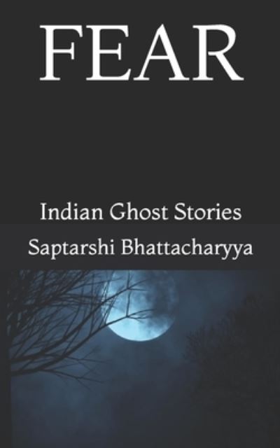 Cover for Saptarshi Bhattacharyya · Fear (Paperback Book) (2020)