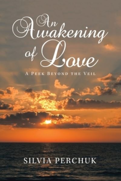 Cover for Silvia Perchuk · An Awakening of Love (Paperback Book) (2020)