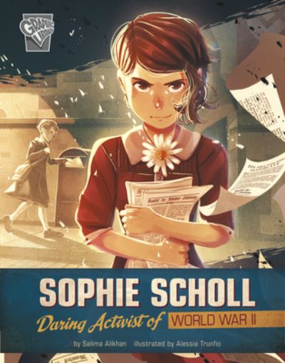 Sophie Scholl - Salima Alikhan - Books - Capstone Press - 9781666333992 - January 8, 2022