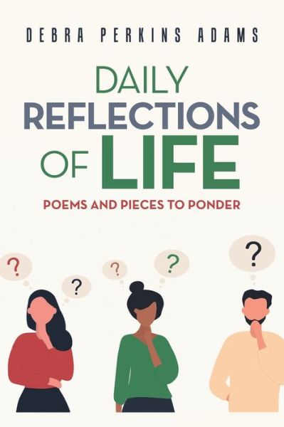 Cover for Debra Perkins Adams · Daily Reflections of Life (Book) (2022)