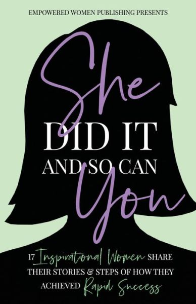 She Did It And So Can You - Mia Belle Trisna - Books - Lulu.com - 9781678086992 - March 3, 2021