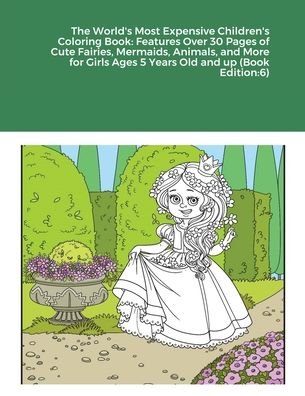 The World's Most Expensive Children's Coloring Book - Beatrice Harrison - Books - Lulu Press - 9781678185992 - January 19, 2022