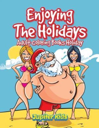 Cover for Jupiter Kids · Enjoying The Holidays (Paperback Book) (2016)