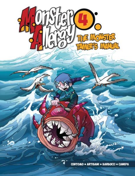 Monster Allergy, Volume 4 - Monster Allergy - Francesco Artibani - Books - Insight Editions - 9781683837992 - June 2, 2020