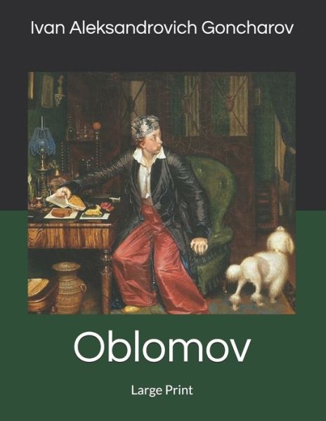 Cover for Ivan Aleksandrovich Goncharov · Oblomov (Paperback Book) (2019)