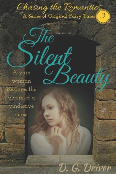 The Silent Beauty - D. G. Driver - Kirjat - Independently Published - 9781704802992 - sunnuntai 3. marraskuuta 2019