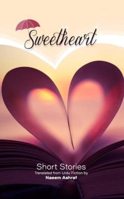 Cover for Naeem Ashraf · Sweetheart (Taschenbuch) (2019)