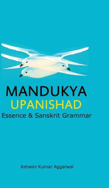 Cover for Ashwini Kumar Aggarwal · Mandukya Upanishad (Hardcover Book) (2024)