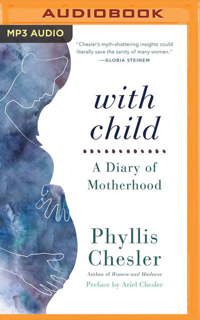 Cover for Phyllis Chesler · With Child (Audiobook (CD)) (2019)