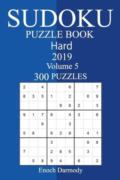 Cover for Enoch Darmody · 300 Hard Sudoku Puzzle Book 2019 (Pocketbok) (2018)