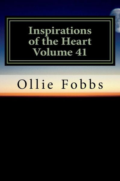 Cover for Ollie B Fobbs Jr · Inspirations of the Heart Volume 41 (Pocketbok) (2018)