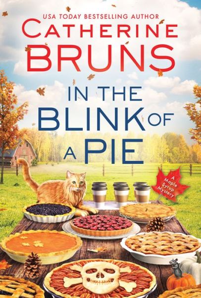 Cover for Catherine Bruns · In the Blink of a Pie - Maple Syrup Mysteries (Taschenbuch) (2024)