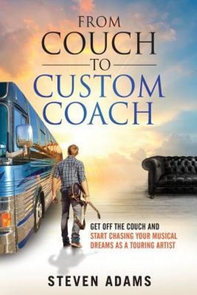 Cover for Steven Adams · From Couch to Custom Coach (Paperback Bog) (2018)