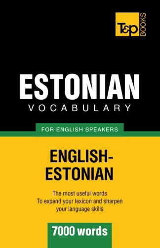 Cover for Andrey Taranov · Estonian Vocabulary for English Speakers - 7000 Words (Paperback Book) (2012)