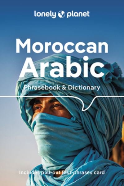 Lonely Planet Moroccan Arabic Phrasebook & Dictionary - Phrasebook - Lonely Planet - Książki - Lonely Planet Global Limited - 9781786574992 - 10 listopada 2023