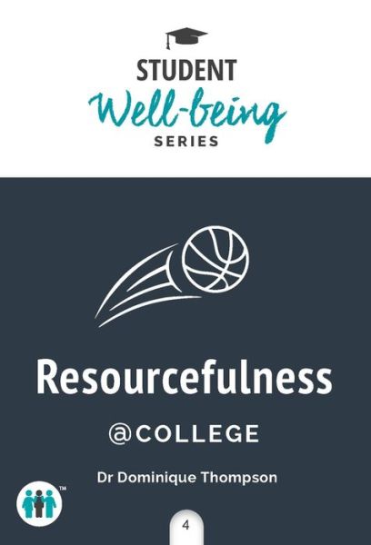 Building Resilience in College - Dominique Thompson - Books - Trigger - 9781789560992 - March 1, 2020